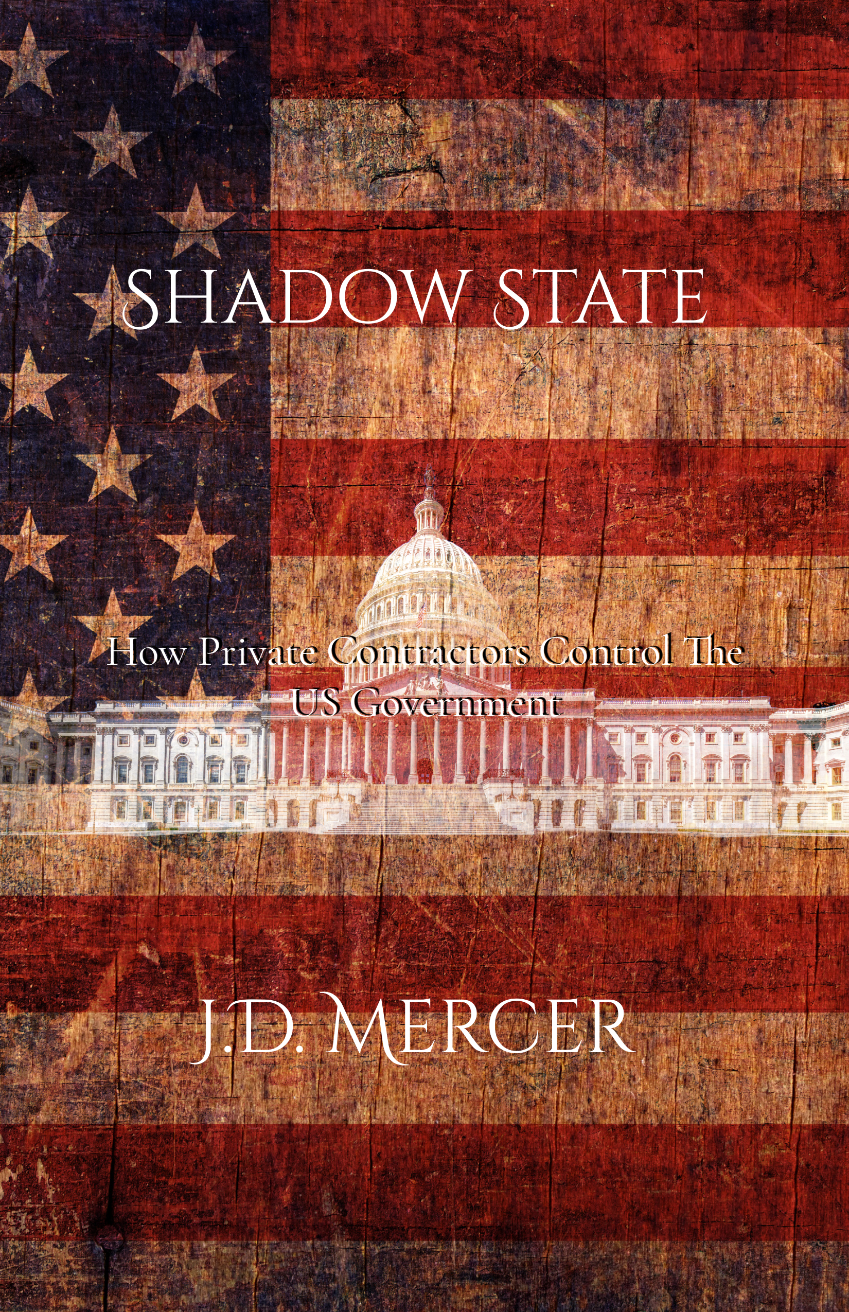 Shadow State by J. D. Mercer